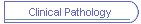 Clinical Pathology