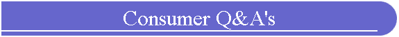 Consumer Q&A's