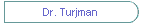 Dr. Turjman