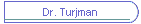 Dr. Turjman