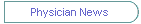 Physician News