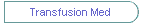 Transfusion Med
