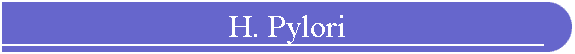 H. Pylori