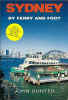Sydney by Ferry and Foot by John Gunter