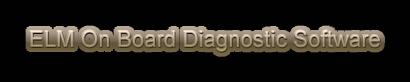 On Board Diagnostic Software