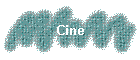 Cine