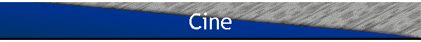 Cine