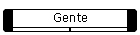 Gente