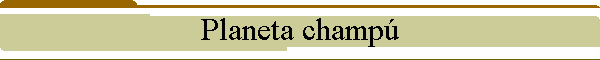 Planeta champ
