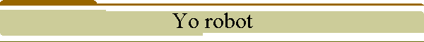 Yo robot