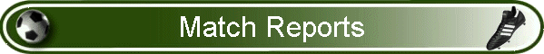 Match Reports