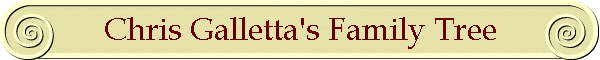 Chris Galletta's Family Tree