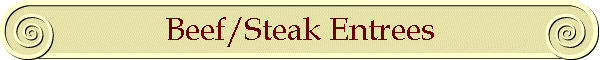 Beef/Steak Entrees