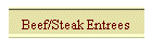 Beef/Steak Entrees