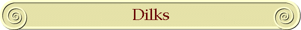 Dilks