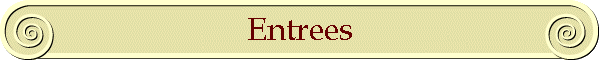Entrees