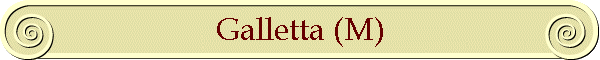 Galletta (M)
