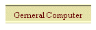 Gerneral Computer
