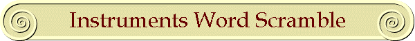 Instruments Word Scramble