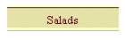 Salads