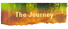 The Journey