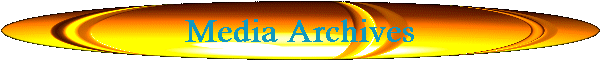 Media Archives