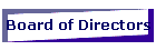 Board of Directors