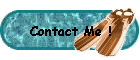 Contact Me !