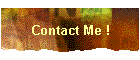 Contact Me !