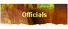 Officials