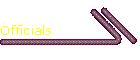 Officials
