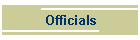 Officials