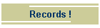 Records !