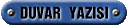 Duvar yazlar iin tklaynz!