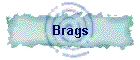 Brags