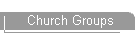 Church Groups