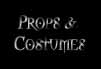 Props & 

Costumes