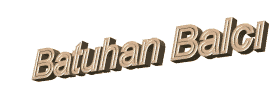 Batuhanbalci.gif (35881 bytes)