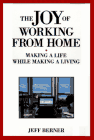 The Joy of Working from Home