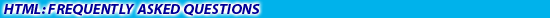 HTML FAQ