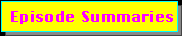 Episode-Summaries