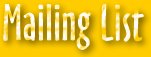 Mailing List