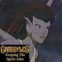 [Gargoyles, Keeping the spirit alive!]