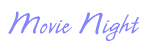 Movie Night