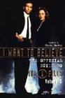 I Want to Believe: The Official Guide to the X-Files