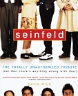 Seinfeld: The Totally Unauthorized Tribute
