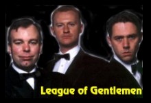 Click here to get the League of Gentlemen Desktop Theme.
