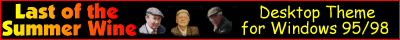 Last of the Summer Wine Desktop Theme