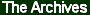 The Archices - the place where all else gets junk, er, placed.....