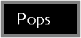 Pops' bio